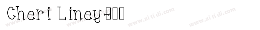 Cheri Liney字体转换